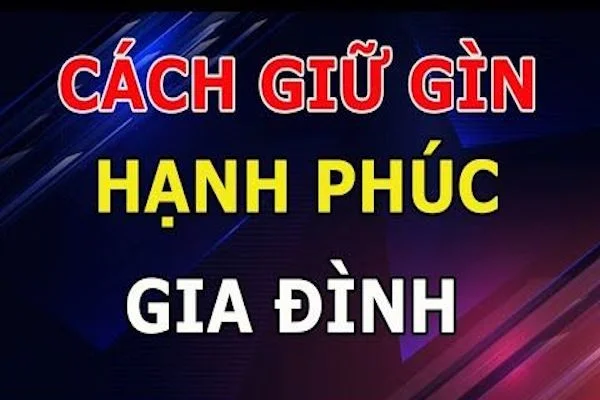 12 mẹo dân gian giúp vợ chồng hạnh phúc và bí quyết giữ gìn hạnh phúc