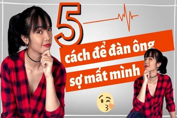 20 cách để đàn ông sợ mất mình, khiến họ mê mệt và không rời xa bạn