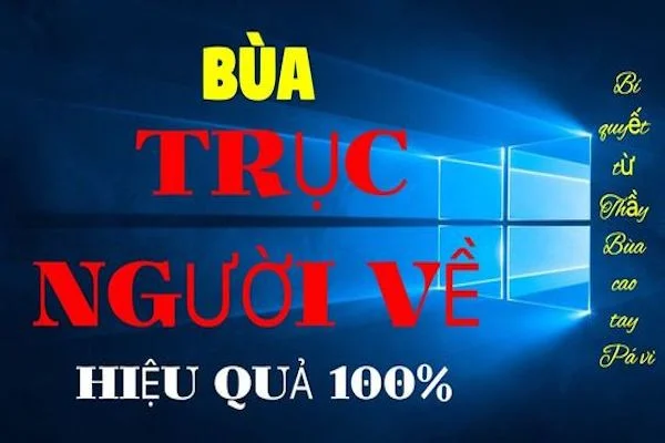 3 cách làm bùa trục người về nhà nhanh chóng trong 7 ngày