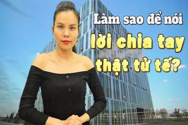 59+ cách nói lời chia tay người yêu dứt khoát, nhẹ nhàng nhất