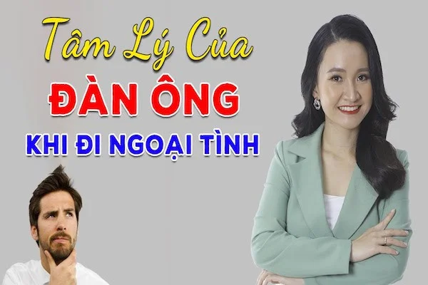 10+ Tâm lý đàn ông sau ngoại tình bị vợ phát hiện, chuẩn xác nhất