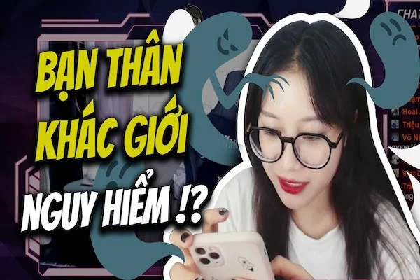 Bạn thân khác giới là gì? Khi bạn thân khác giới thích mình