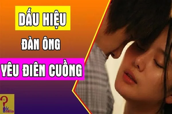 10 dấu hiệu anh ấy yêu bạn điên cuồng, yêu bạn hơn cả mạng sống