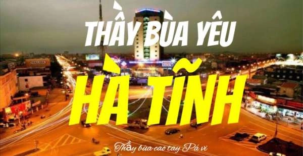 Thầy bùa yêu ở Hà Tĩnh được nhiều người tin tưởng