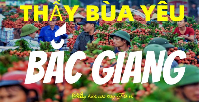 bùa yêu ở Bắc Giang